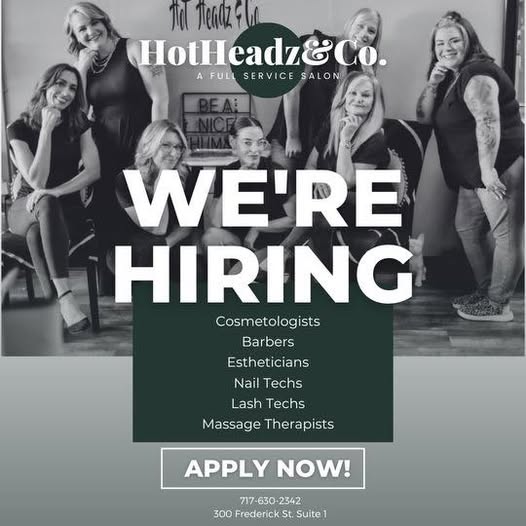 Hot Headz and Co. hiring promotion for cosmetologists, barbers, estheticians, nail techs, lash techs, and massage therapists.